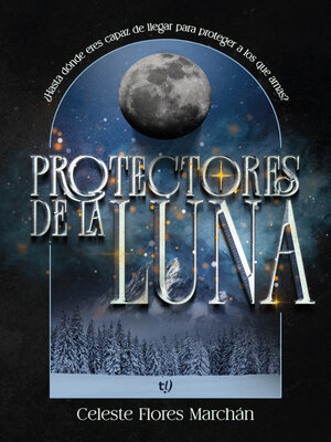 cover image of Protectores de la luna